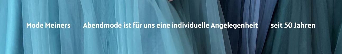Mode Meiners Abendmode seit 50 Jahren